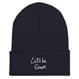 Navy Blue Lets Be Grown Beanie Hat