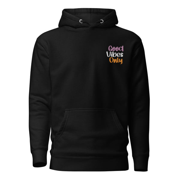 Embroidered Black Good Vibes Only Hoodie