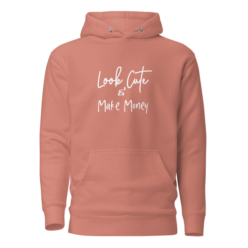 Look Cute & Make Money Mauve Hoodie