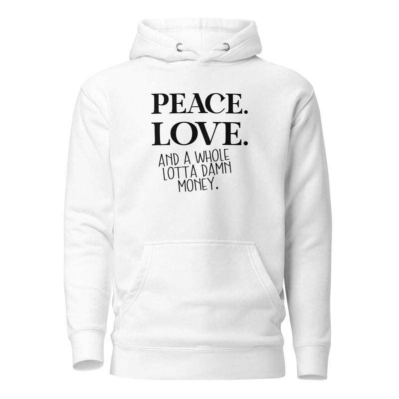 Peace.Love.Money White Hoodie