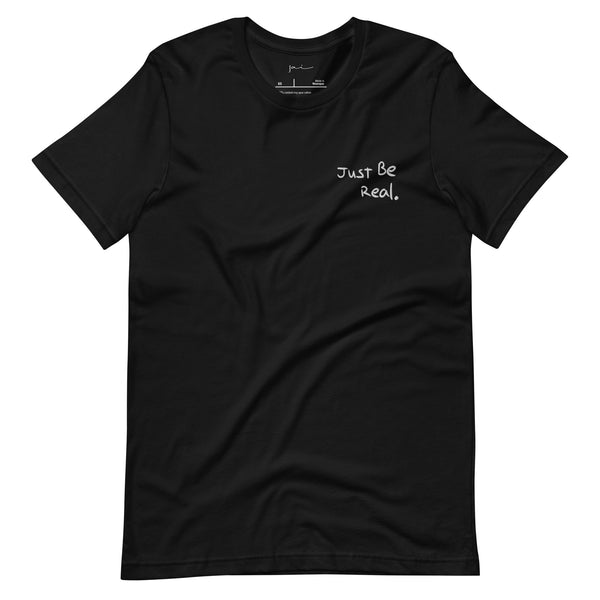 Embroidered Just Be Real Black T Shirt