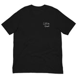 Embroidered Let's Be Grown Black T Shirt