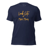 Look Cute Make Money (Michigan) Navy T Shirt