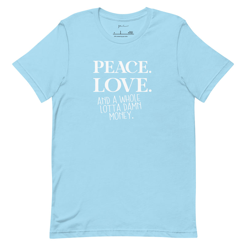 Peace. Love. Money Light Blue T Shirt