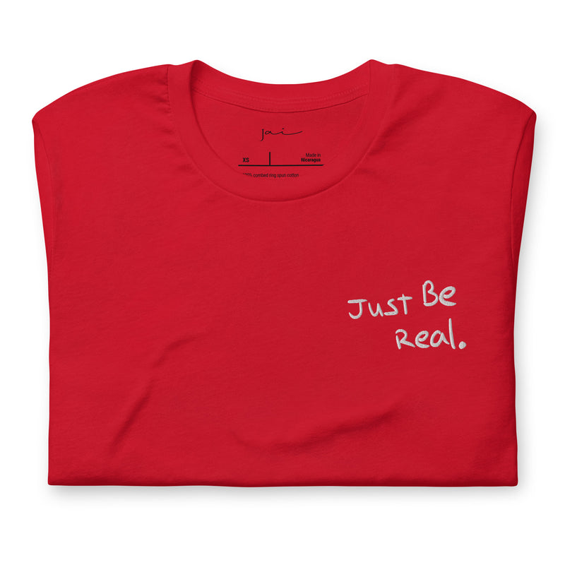 Embroidered Red Just Be Real T Shirt