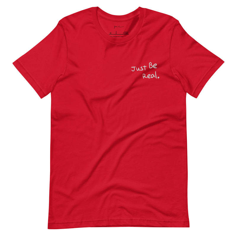 Embroidered Red Just Be Real T Shirt